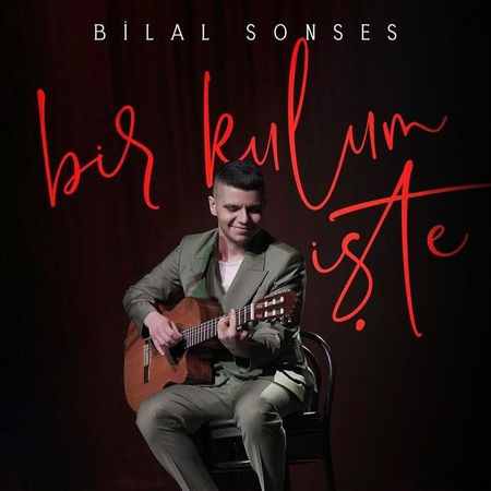 Bilal Sonses - Bir Kulum İşte (Akustik)