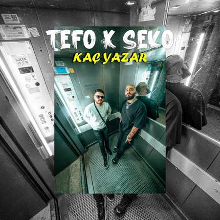 Tefo & Seko - Kaç Yazar