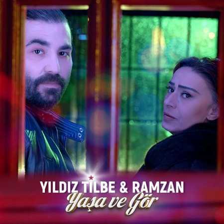 Yıldız Tilbe & RamZan - Yaşa Ve Gör