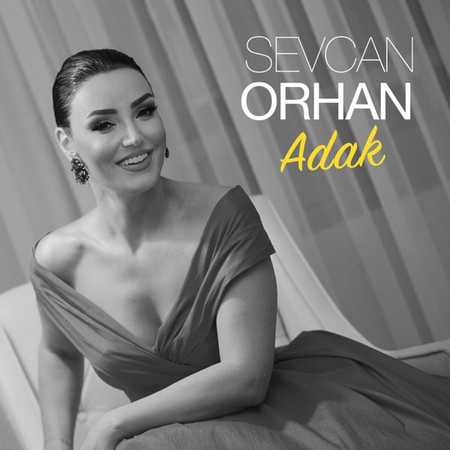 Sevcan Orhan - Adak