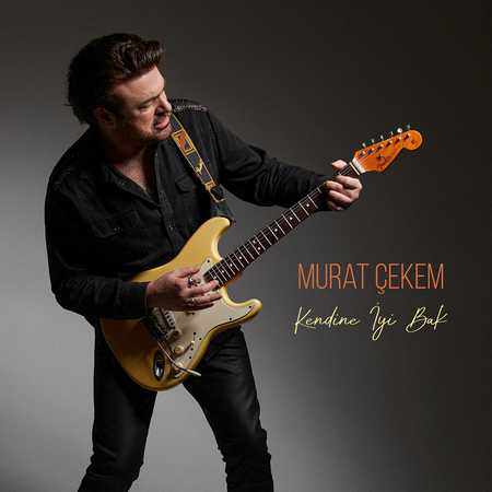 Murat Cekem - Kendine İyi Bak