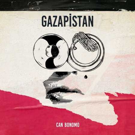 Can Bonomo - Gazapistan