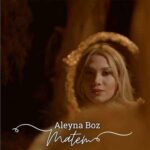 Aleyna Boz – Matem (2022) Single Mp3 İndir