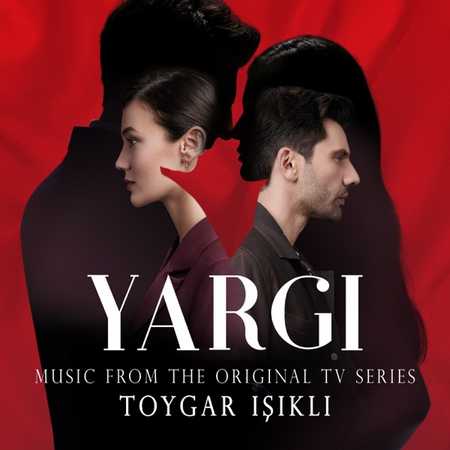Toygar Işıklı - Yargı (Music From The Original Tv Series)