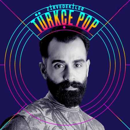 Çeşitli Sanatçılar - Türkçe Pop TOP 100 Müzik Listesi (8 Nisan 2022)