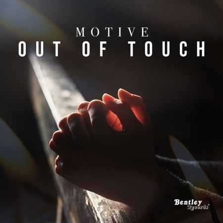 Motive - Out of Touch