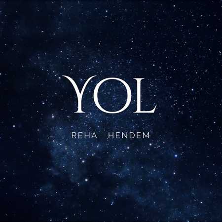 Reha Hendem - Yol