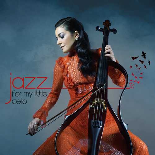 Gülşah Erol - Jazz for My Little Cello