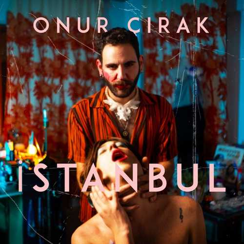 Onur Çırak - İstanbul