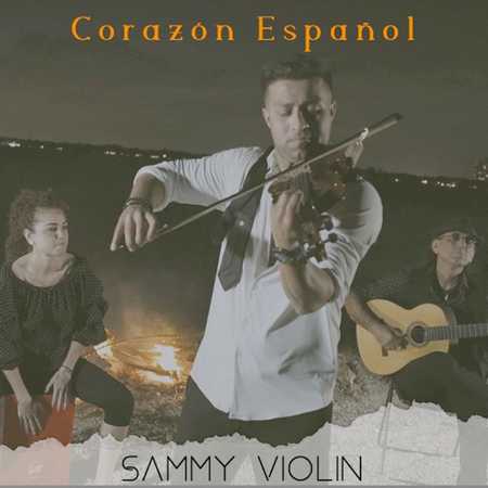Sammy Violin - Córazon Español