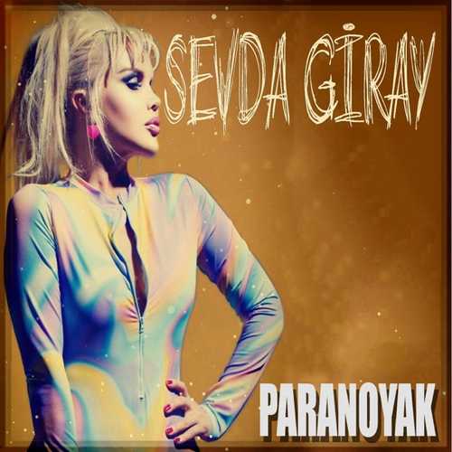Sevda Giray - Paranoyak