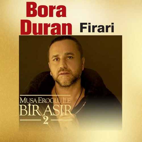 Bora Duran - Firari