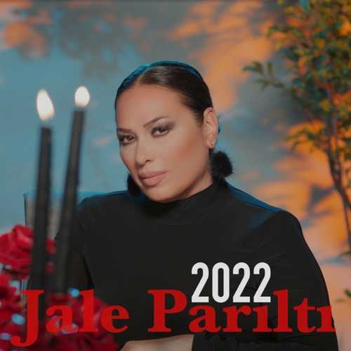 Jale Parıltı - 2022