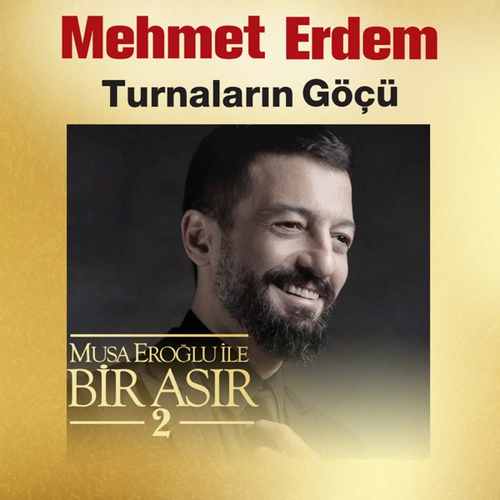 Mehmet Erdem - Turnaların Göçü