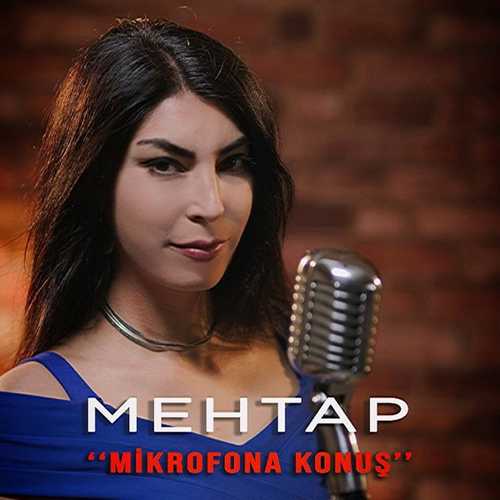Mehtap - Mikrofona Konuş