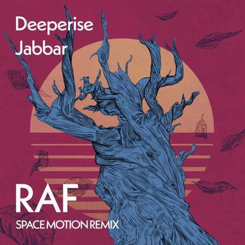 Deeperise - Raf (Space Motion Remix)