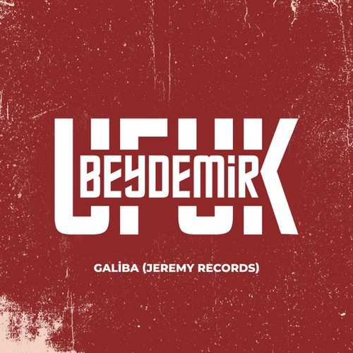 Ufuk Beydemir - Galiba (Jeremy Version)