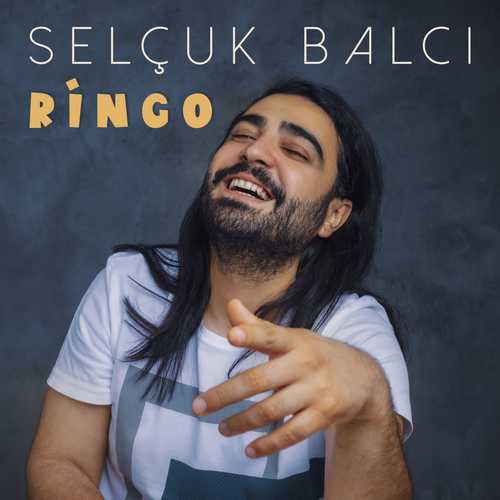 Selçuk Balcı - RİNGO