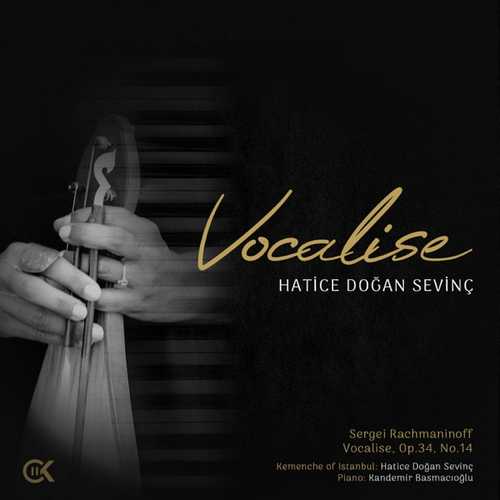 Hatice Doğan Sevinç - Vocalise, Op.34, No.14