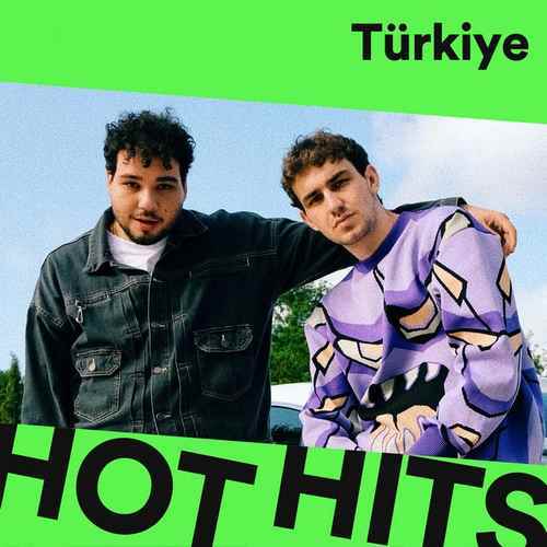 Çeşitli Sanatçılar - Hot Hits Türkiye Müzik Listesi (1 Temmuz 2022)