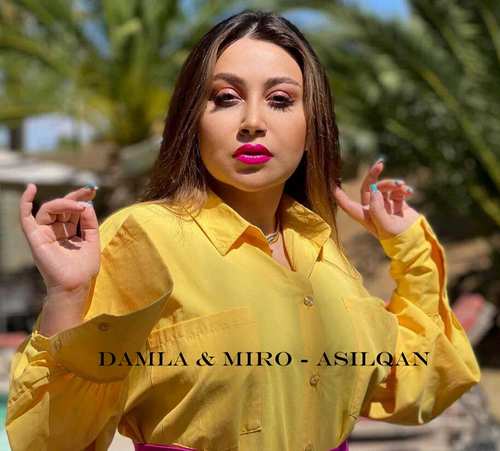 Damla & Miro Yeni Asılqan Şarkısını Mp3 İndir