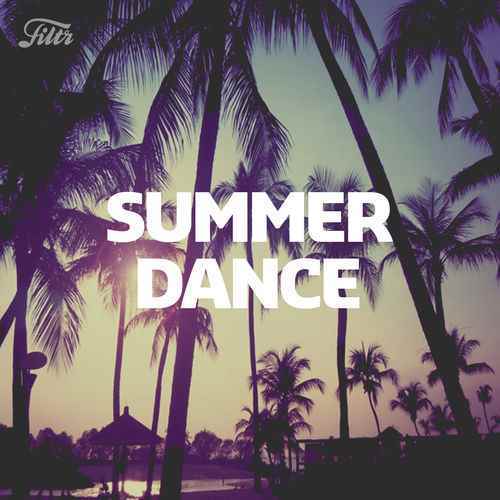Çeşitli Sanatçılar - Summer Dance TOP Müzikleri (Ağustos 2022)