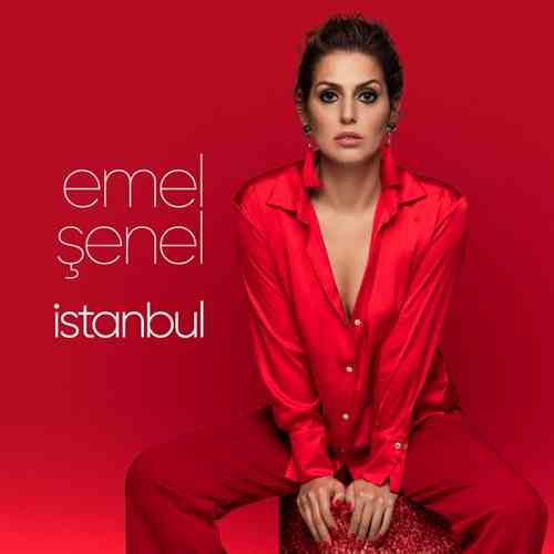 Emel Şenel - İstanbul  Emel Şenel Yeni İstanbul Şarkısını Mp3 İndir