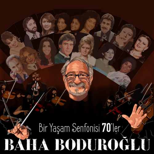 Baha Boduroğlu Yeni Bir Yaşam Senfonisi 70’Ler Full Albüm İndir