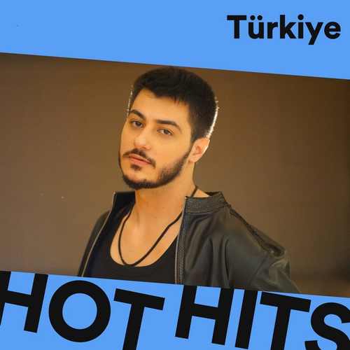 Çesitli Sanatçilar - Hot Hits Türkiye Müzik Listesi (Ağustos 2022)