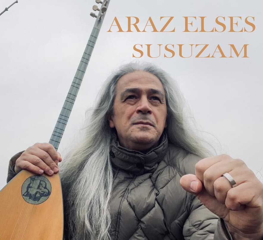 Araz Elses Yeni Susuzam Şarkısını Mp3 İndir