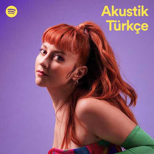 Çeşitli Sanatçılar Yeni Türkçe Akustik Şarkılar (Ekim 2022) Full Albüm İndir