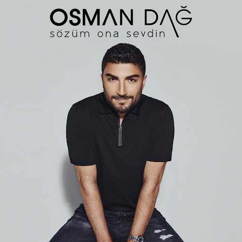 Osman Dağ Yeni Sözüm Ona Sevdin Şarkısını Mp3 İndir