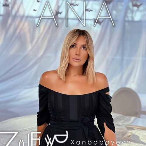 Zulfiyya Xanbabayeva Yeni Ana Şarkısını Mp3 İndir