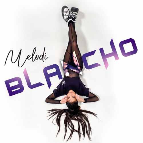 Melodi Yeni Blancho Şarkısını Mp3 İndir