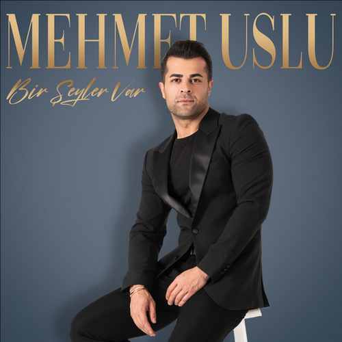 Mehmet Uslu Yeni Bir Şeyler Var Şarkısını Mp3 İndir