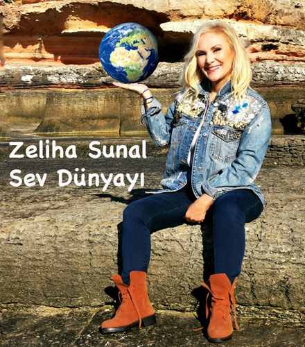 Zeliha Sunal Yeni Sev Dünyayı Şarkısını Mp3 İndir