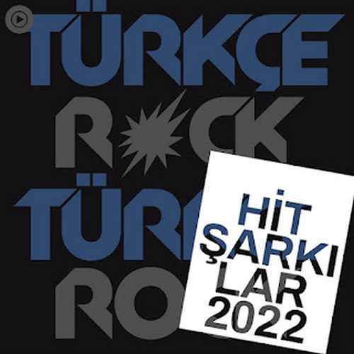 Çeşitli Sanatçılar Yeni Türkçe Rock Hit Şarkılar Full Albüm İndir