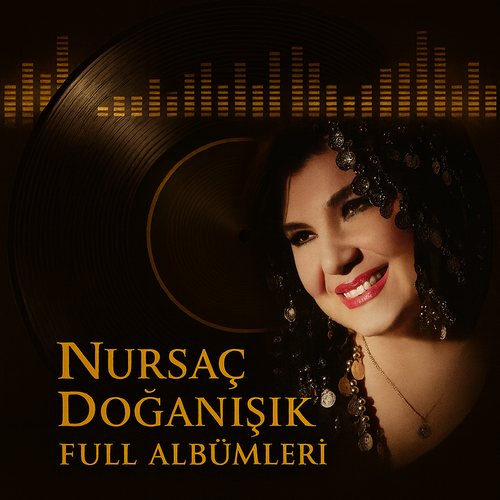 Nursaç Doğanışık Albümleri indir + (Direkt Link)