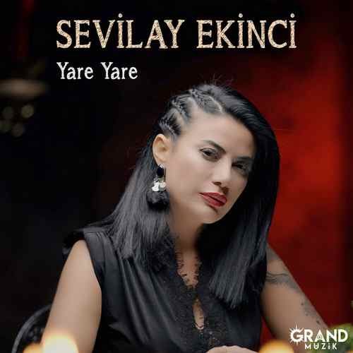Sevilay Ekinci Yeni Yare Yare Şarkısını Mp3 İndir