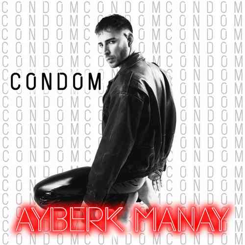 Ayberk Manay Yeni Condom Şarkısını Mp3 İndir