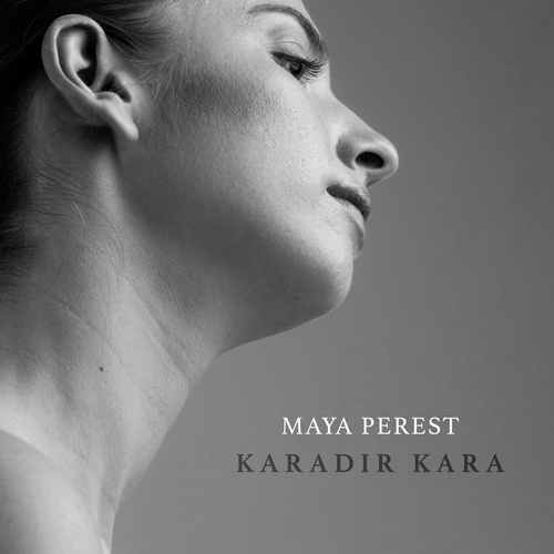 Maya Perest Yeni Karadır Kara Şarkısını Mp3 İndir
