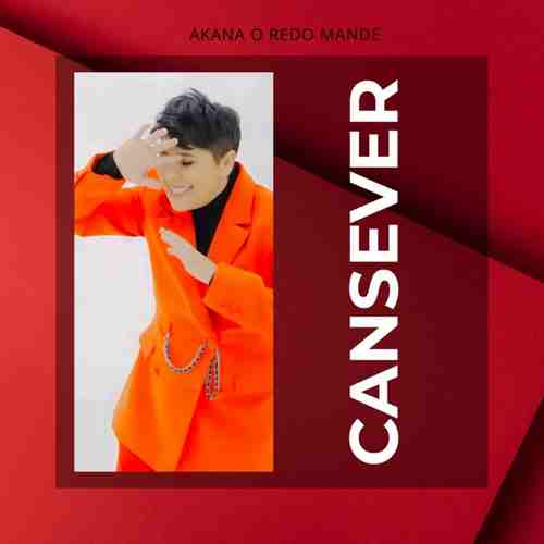 Cansever Yeni AKANA O REDO MANDE Şarkısını Mp3 İndir