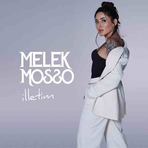 Melek Mosso Yeni İlletim Şarkısını Mp3 İndir