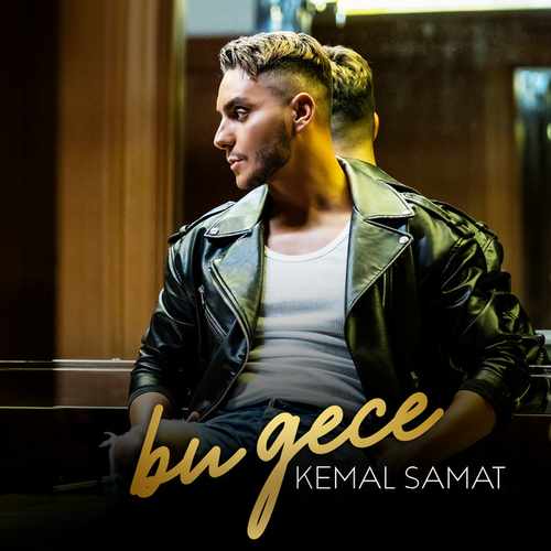 Kemal Samat Yeni Bu Gece Şarkısını Mp3 İndir