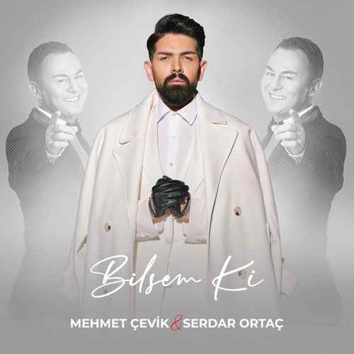 Mehmet Çevik, Serdar Ortaç Yeni Bilsem Ki Şarkısını Mp3 İndir