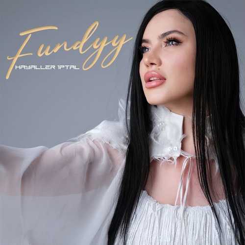 Fundyy Yeni Hayaller İptal Şarkısını Mp3 İndir