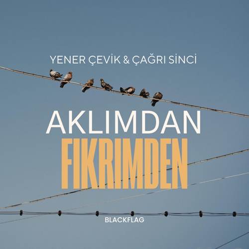 Yener Çevik , Çağrı Sinci Yeni Aklımdan Fikrimden Şarkısını Mp3 İndir