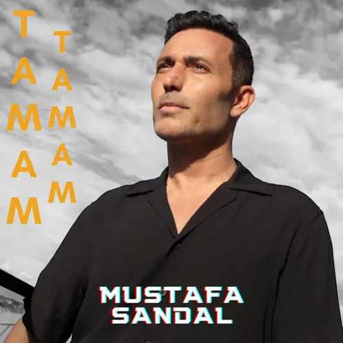 Mustafa Sandal Yeni Tamam Tamam Şarkısını Mp3 İndir