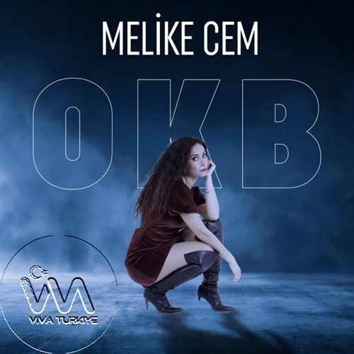 Melike Cem Yeni OKB Şarkısını Mp3 İndir