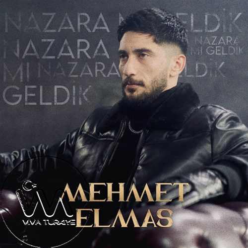 Mehmet Elmas Yeni Nazara mı Geldik Şarkısını Mp3 İndir
